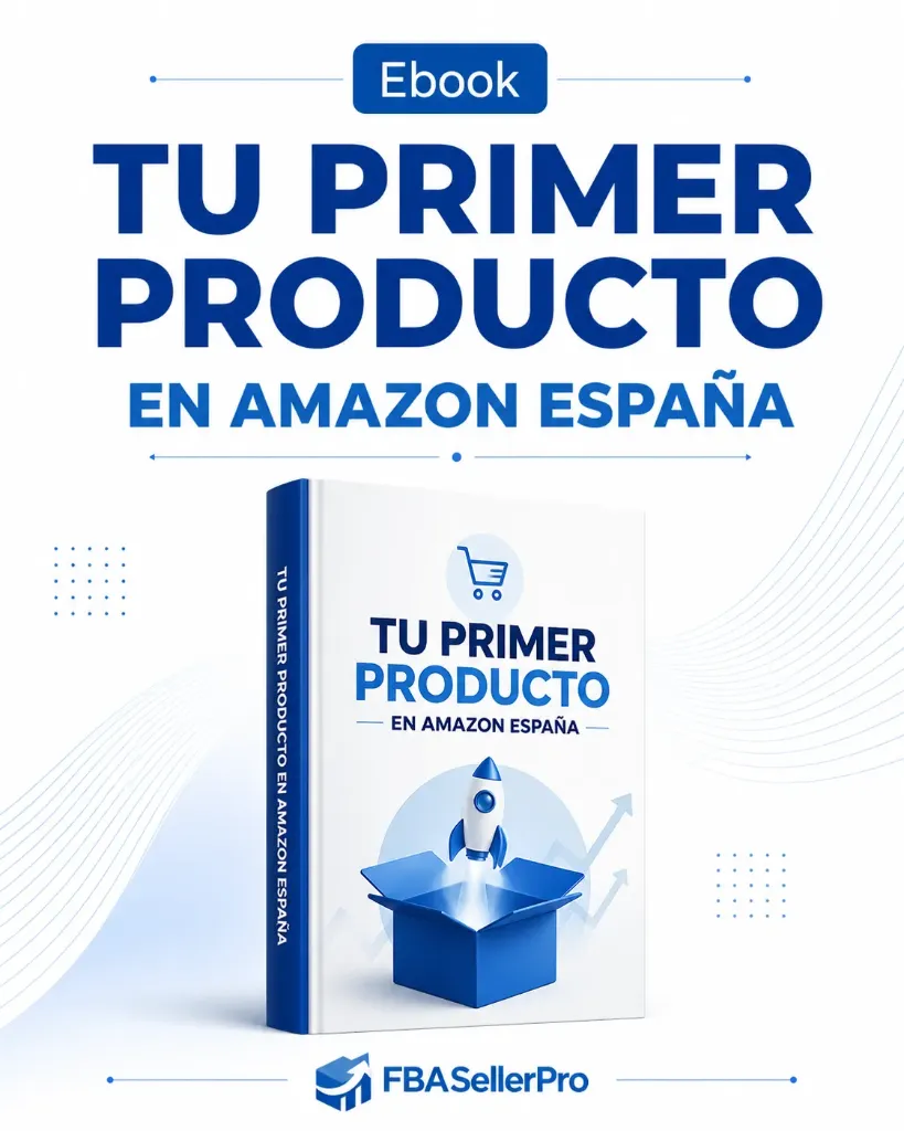 Ebook: tu primer producto en Amazon 2026